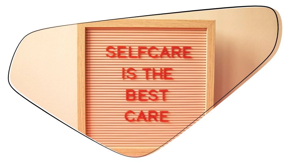 Selfcare is the best care Selfcare is the best care